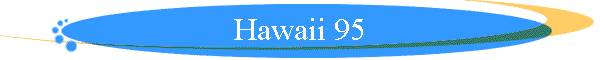 Hawaii 95